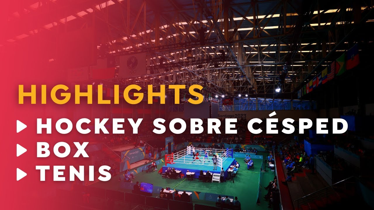 Highlights | Relive Field Hockey - Boxing, and Tennis from the Santiago 2023 Pan American Games