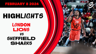 London Lions vs. B. Braun Sheffield Sharks - Game Highlights