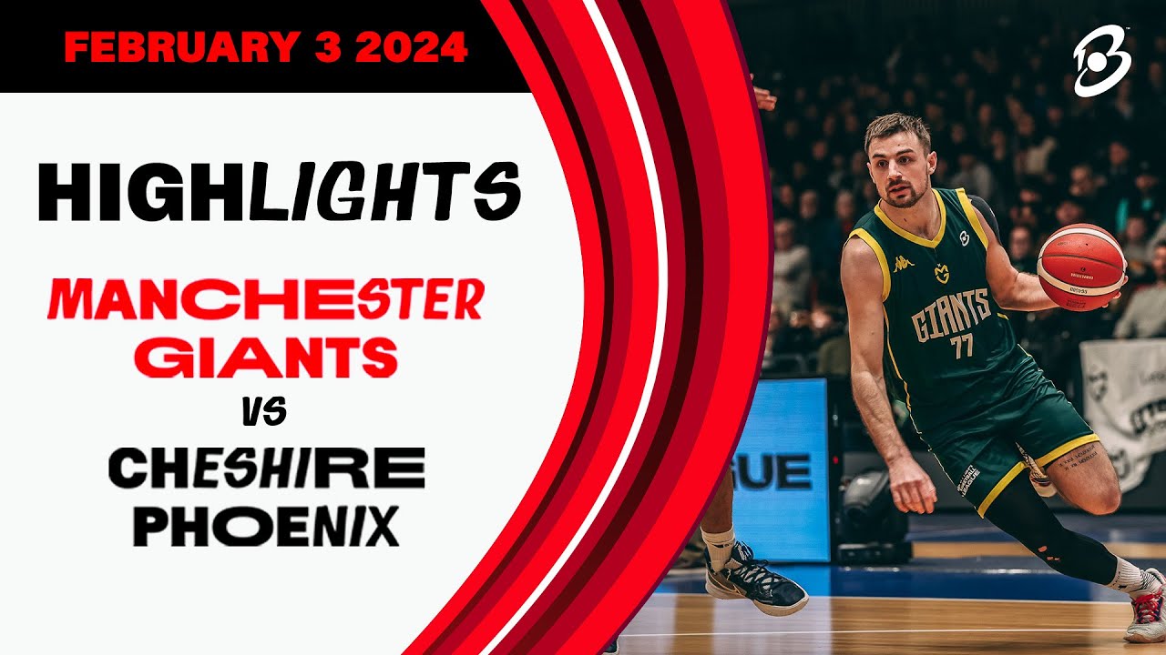 Manchester Giants vs. Cheshire Phoenix - Game Highlights