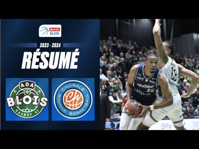 Blois vs. Roanne | Summary 2023/2024 | LNB Official