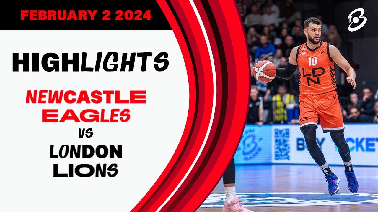 Newcastle Eagles vs. London Lions - Game Highlights