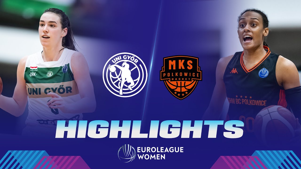 Serco UNI Gyor vs. KGHM BC Polkowice Highlights | EuroLeague Women 2023/24