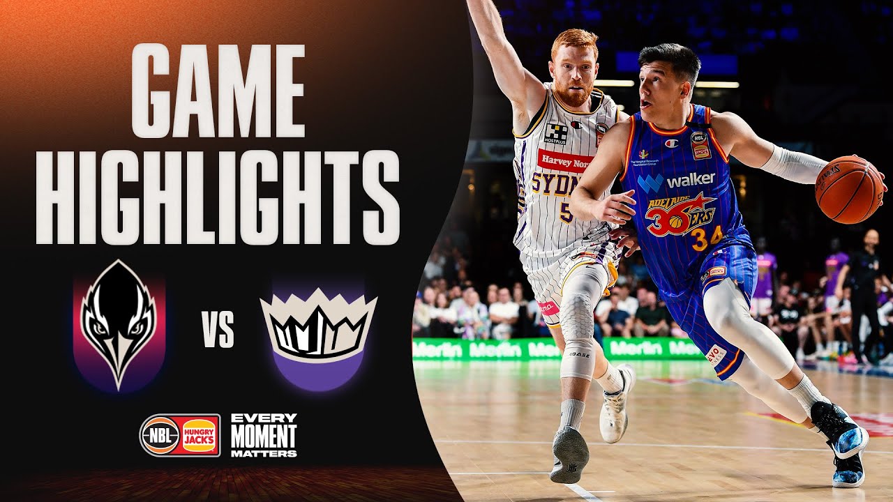 Adelaide 36ers vs. Sydney Kings - Game Highlights - Round 18, NBL24