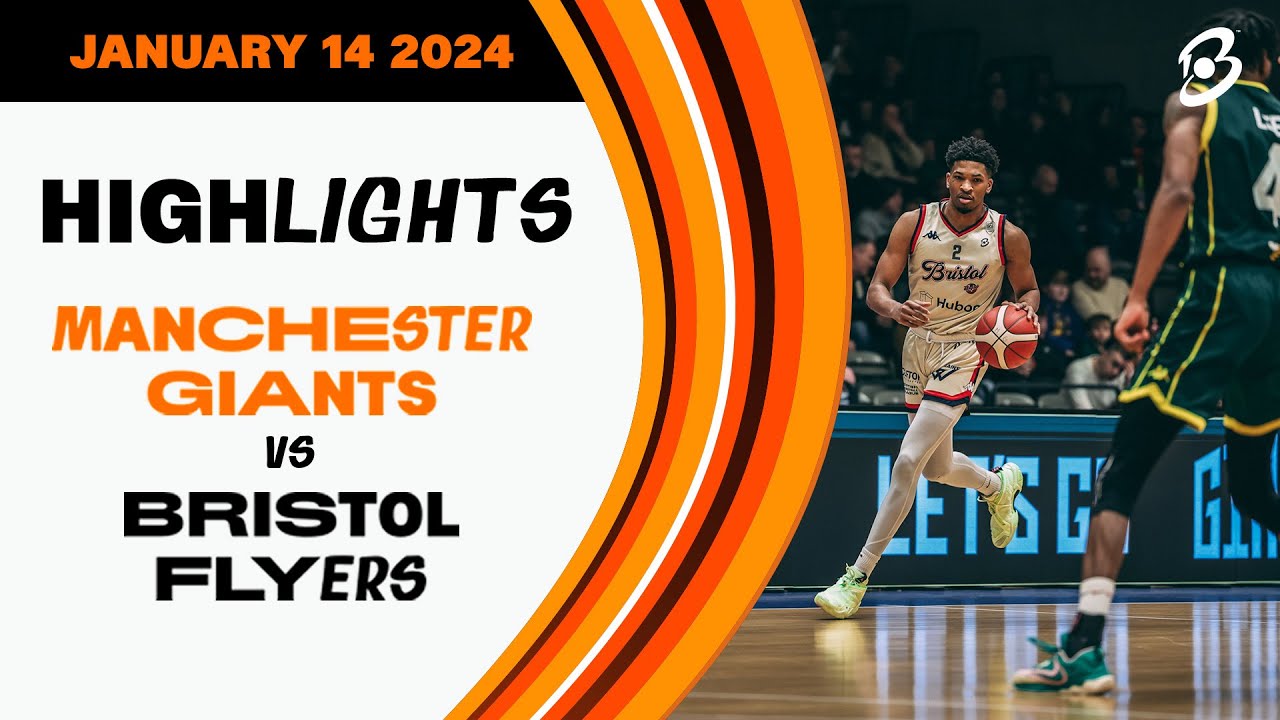 Manchester Giants vs. Bristol Flyers - Game Highlights