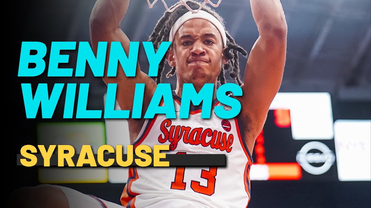 Benny Williams Syracuse Orange 2023-2024 Highlights