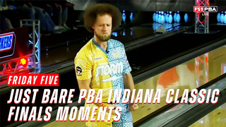 Friday Five - 2024 Just Bare PBA Indiana Classic Stepladder Finals Moments