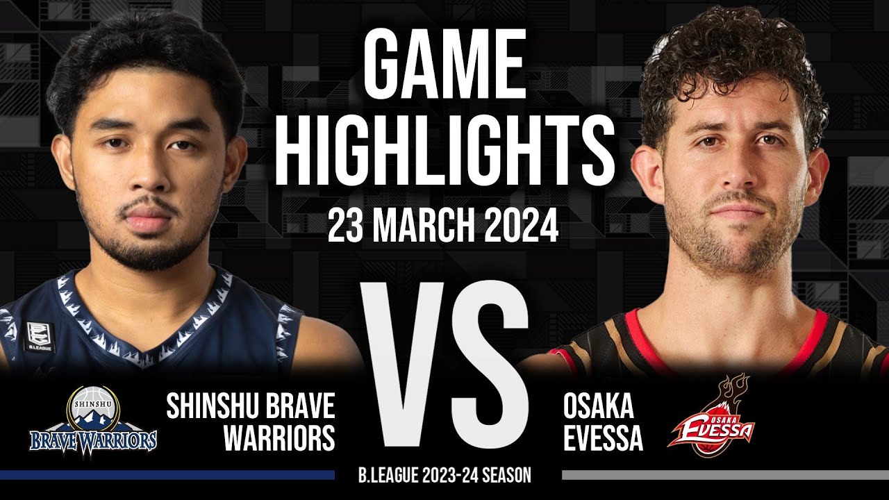 Shinshu Brave Warriors vs. Osaka Evessa - Game Highlights