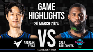 Nagasaki Velca vs. Saga Ballooners - Game Highlights