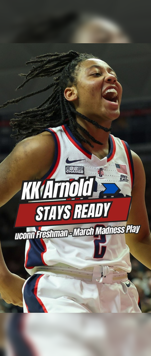 KK Arnold Stays Ready this is March Madness!