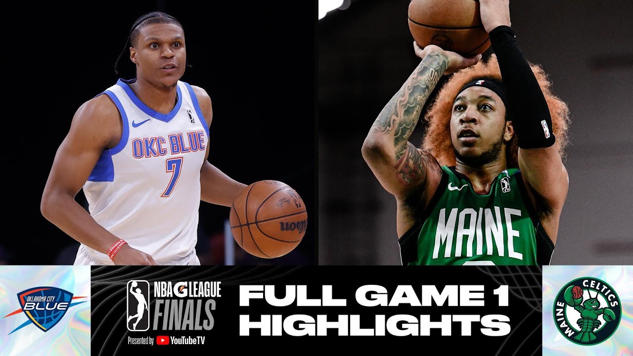 G League Finals Game 1: Maine Celtics vs. Oklahoma City Blue - Game Highlights
