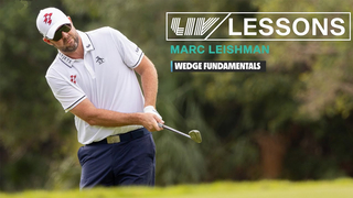 LIV Lessons: Marc Leishman – Wedge Fundamentals | Lesson 1