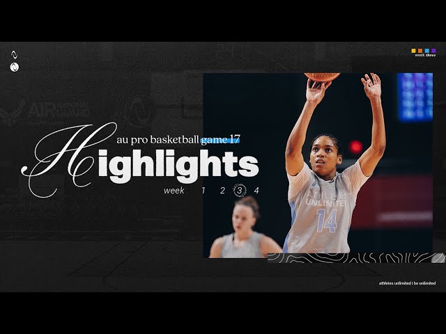 AU Pro Basketball Season 3: Game 17 Highlights – Intensity Unleashed!