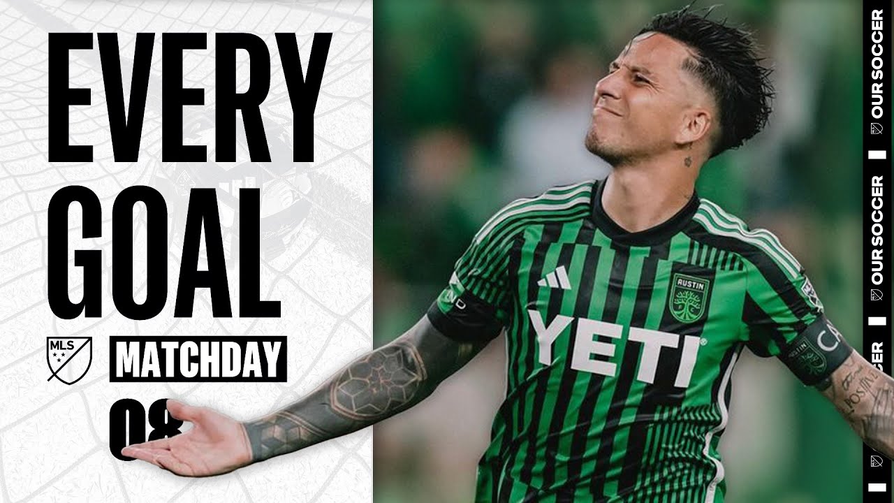 Every MLS Goal From Matchday 8!