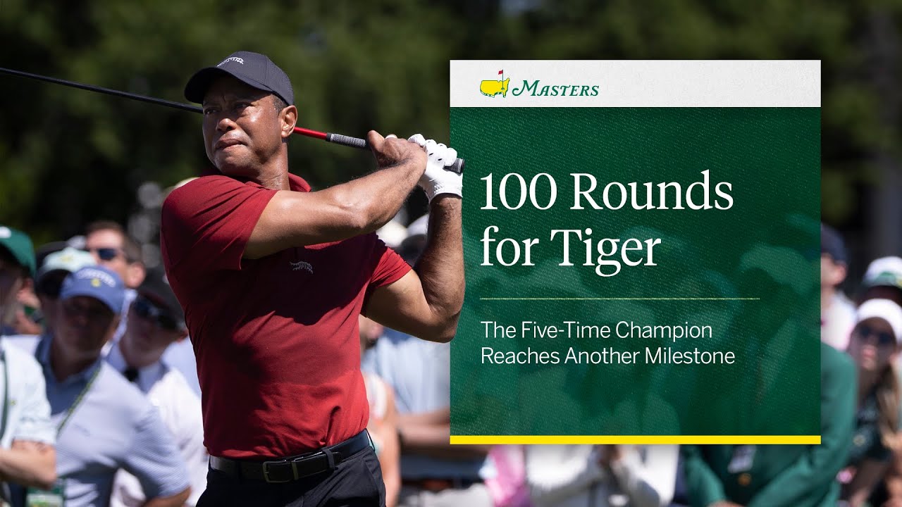 100 Rounds for Tiger | The Five-Time Champion Reaches Another Masters Milestone"