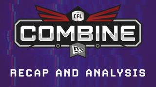 Recapping the 2024 CFL Combine