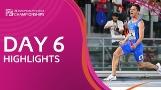 Roma 2024: Day Six Sparks Fly - European Athletics Championships Highlights