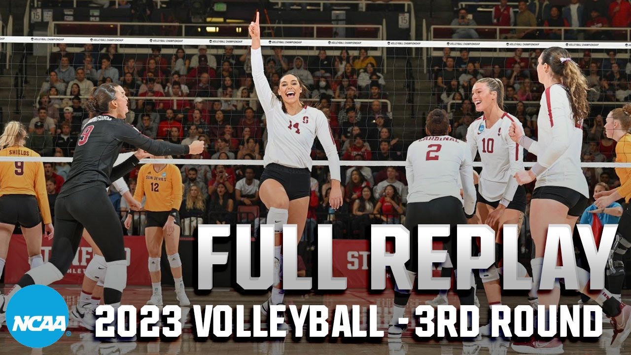 Stanford vs. Arizona State: 2023 NCAA Volleyball Regional Semifinals | Complete Match Replay