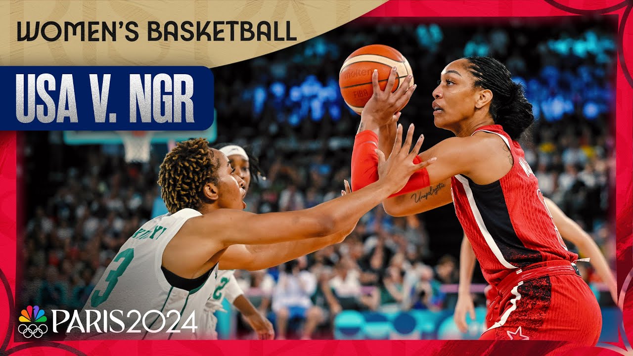 U.S. women BREEZE into basketball semis with easy win over Nigeria | Paris Olympics | NBC Sports