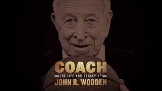 Coach Wooden: The Life and Legacy of a Basketball Legend