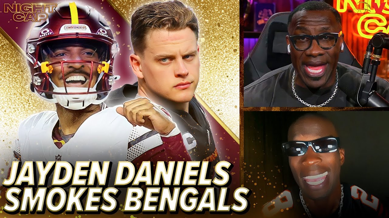 Unc & Ocho react to Commanders rookie QB Jayden Daniels COOKING Joe Burrow & the Bengals | Nightcap