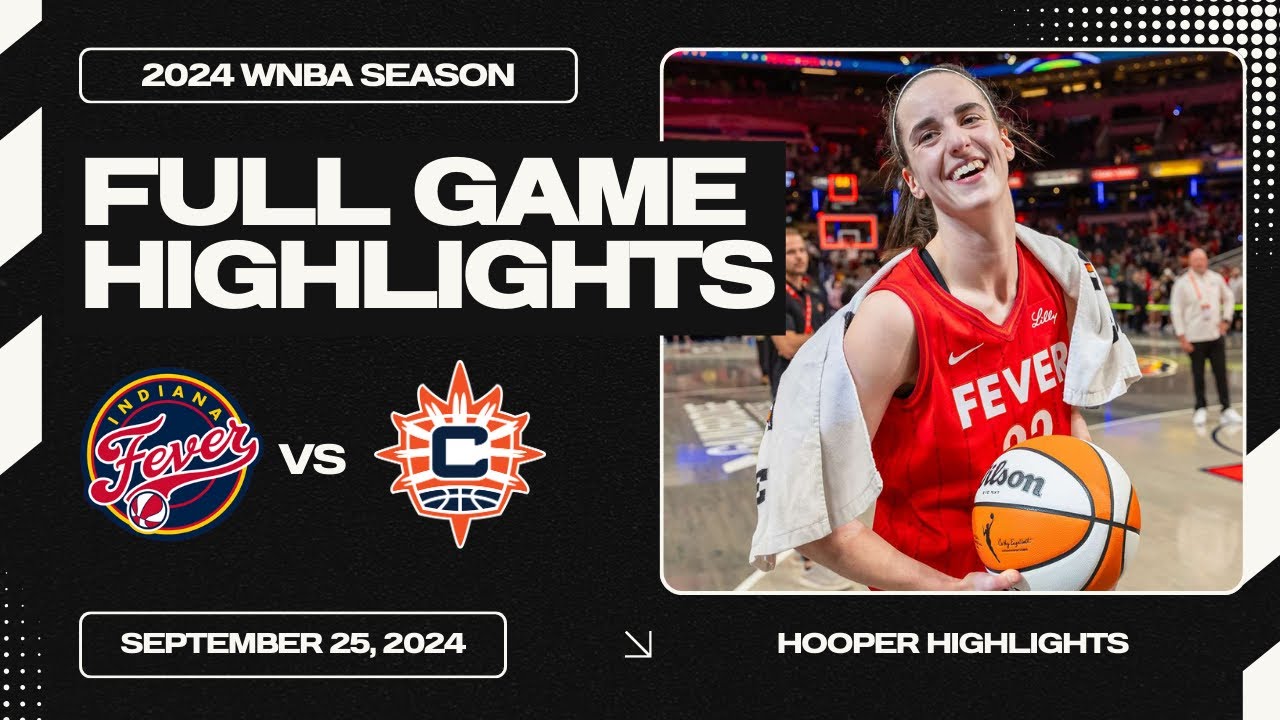 Indiana Fever vs Connecticut Sun Full Game 2 Highlights | Sep 25 | 2024 WNBA Season