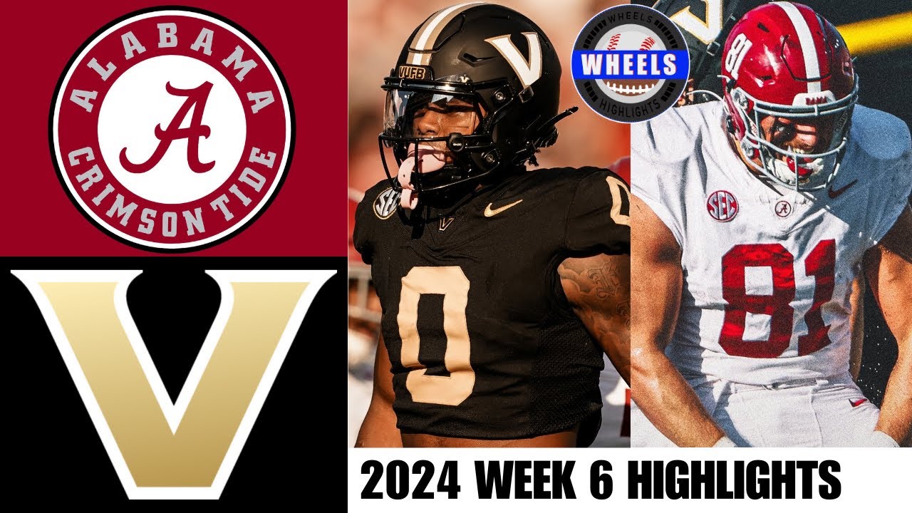 Alabama vs. Vanderbilt Week 6 Highlights | 2024 College Football Season