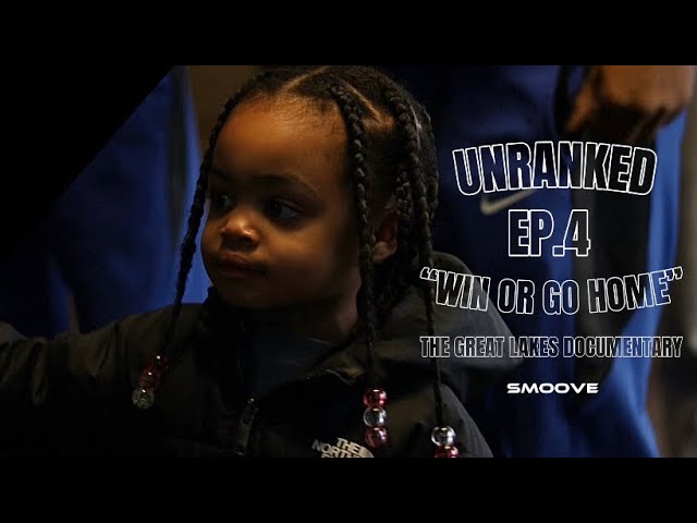 UNRANKED : THE GREAT LAKES EDITION - EPISODE 4