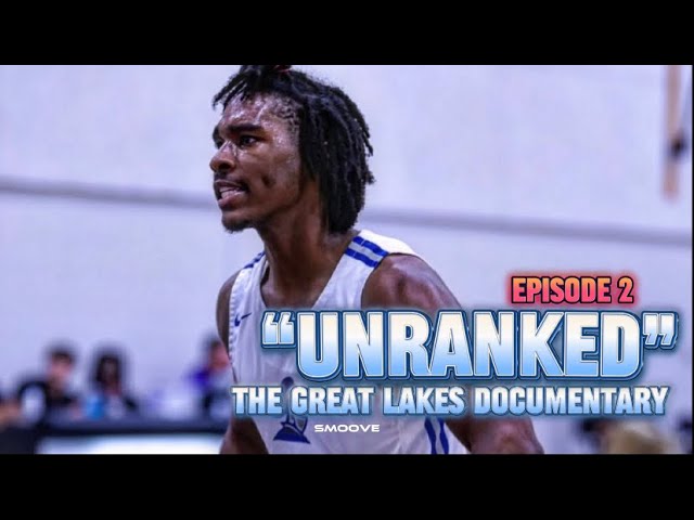“UNRANKED” EPISODE 2 : THE GREAT LAKES DOCUMENTARY