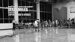 Jasai Miles : Miami Country Day vs SLAM