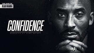 THE MIND OF KOBE BRYANT - CONFIDENCE