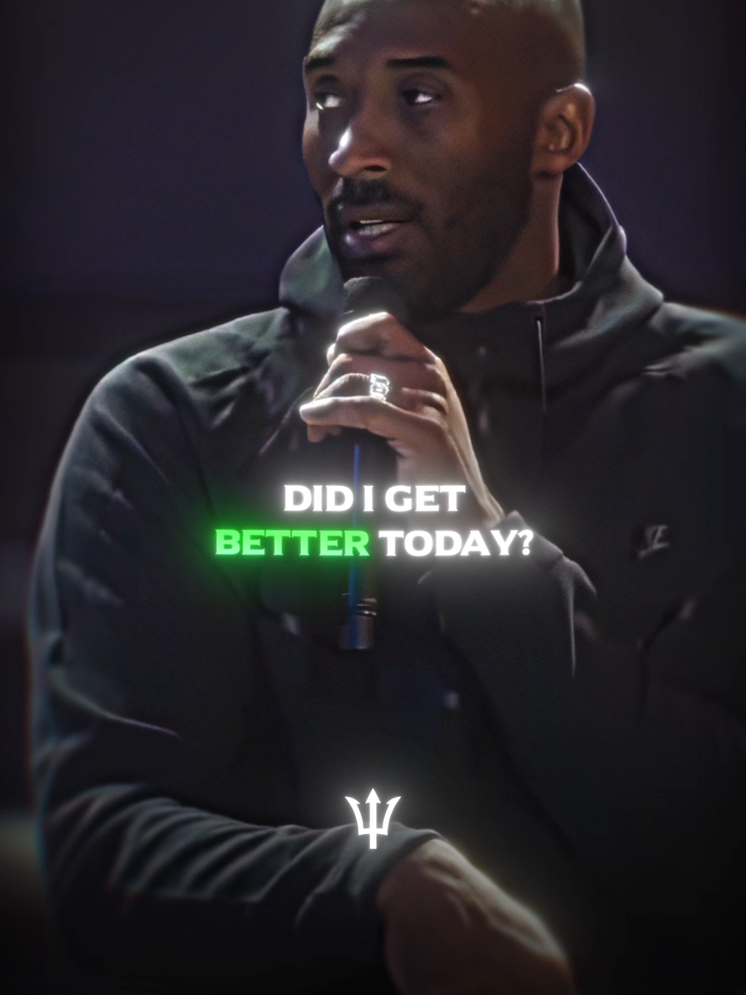 Did you get better today? - Kobe Bryant's recipe for success.