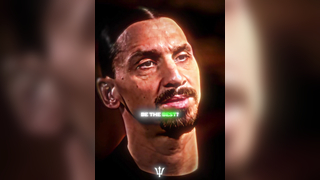 Zlatan's Mentality.