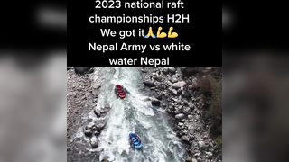 2023 national raft championship H2H racing Nepal Army vs white water Nepal #foryou #typ #nepal #tiktok #red #wegotit # #????????