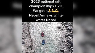2023 national raft championship H2H racing Nepal Army vs white water Nepal #foryou #typ #nepal #tiktok #red #wegotit # #????????