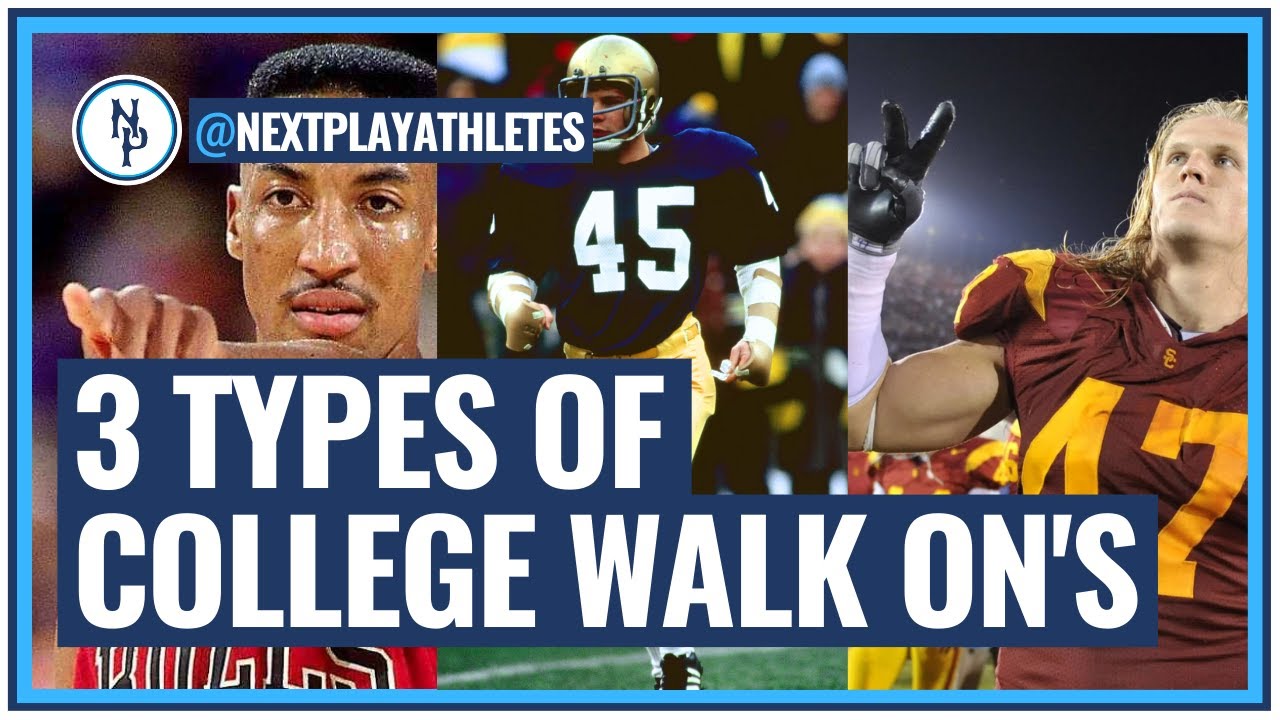 The 3 Types Of College Walk On's - How Can You Be a Wal On?