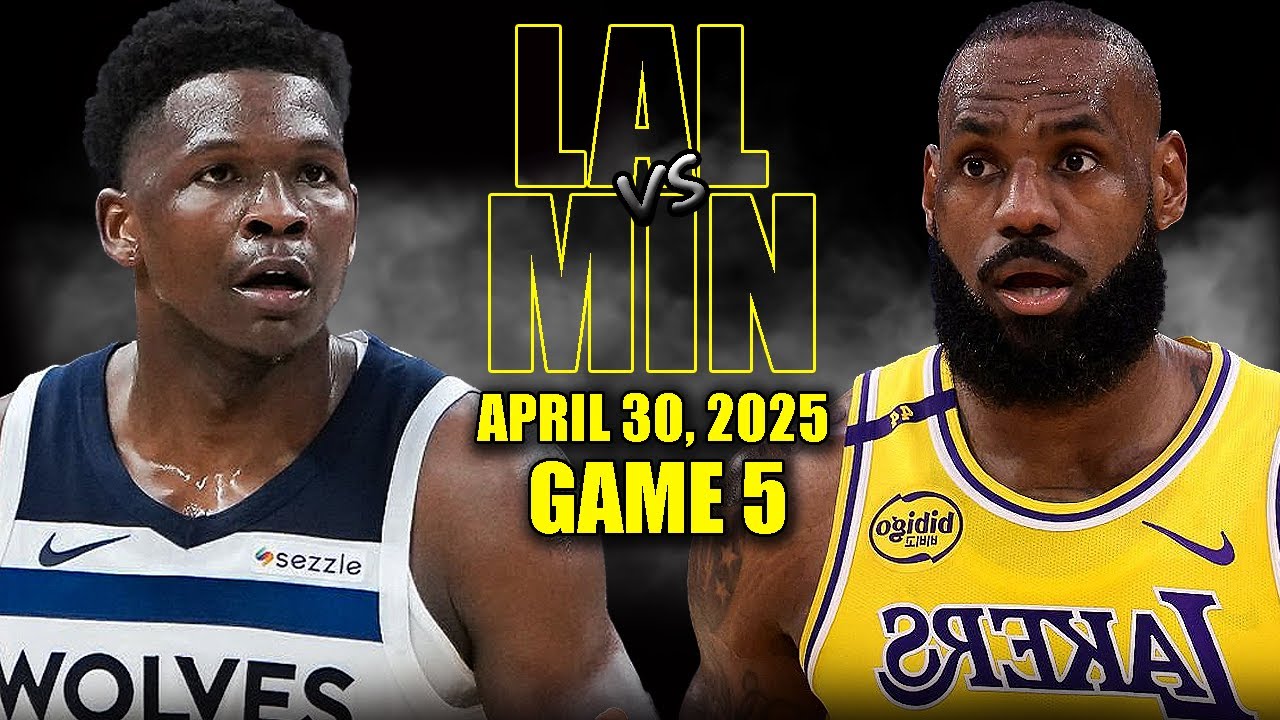 Los Angeles Lakers vs Minnesota Timberwolves Full Game 5 Highlights - April 30, 2025 | NBA Playoffs