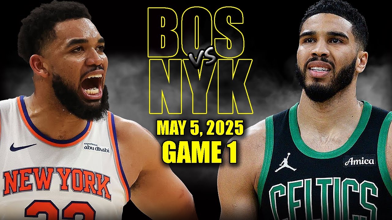 Boston Celtics vs New York Knicks Full Game 1 Highlights - May 5, 2025 | NBA Playoffs