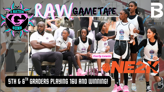 Raw Game Footage: 5th 6th & 7th Graders Carly Lewis Armani McFadden Shiloh Archambault-Tiger and Shaneena Keita Suit Up for G-Nation 16U | NE2K Circuit