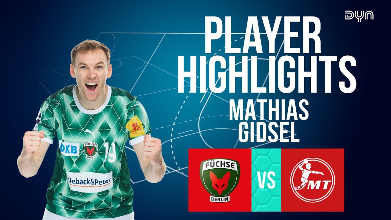 Mathias Gidsel Highlights vs. MT Melsungen | DAIKIN HBL | Dyn Handball