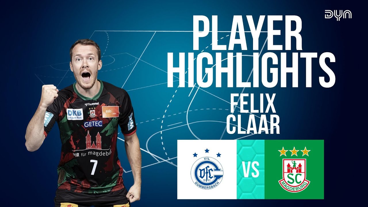Felix Claar Highlights vs. VfL Gummersbach | DAIKIN HBL | Dyn Handball