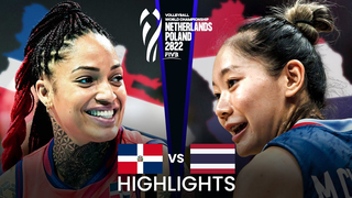 LEGENDARY MATCH | THAILAND vs DOMINICAN | Women's World Championship 2022