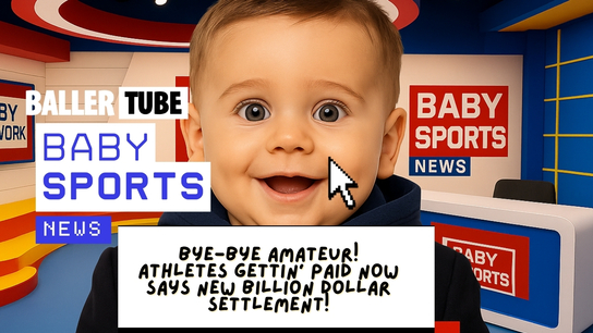 Bye-Bye Amateur! Athletes Gettin’ Paid Now says New Billion Dollar Settlement!