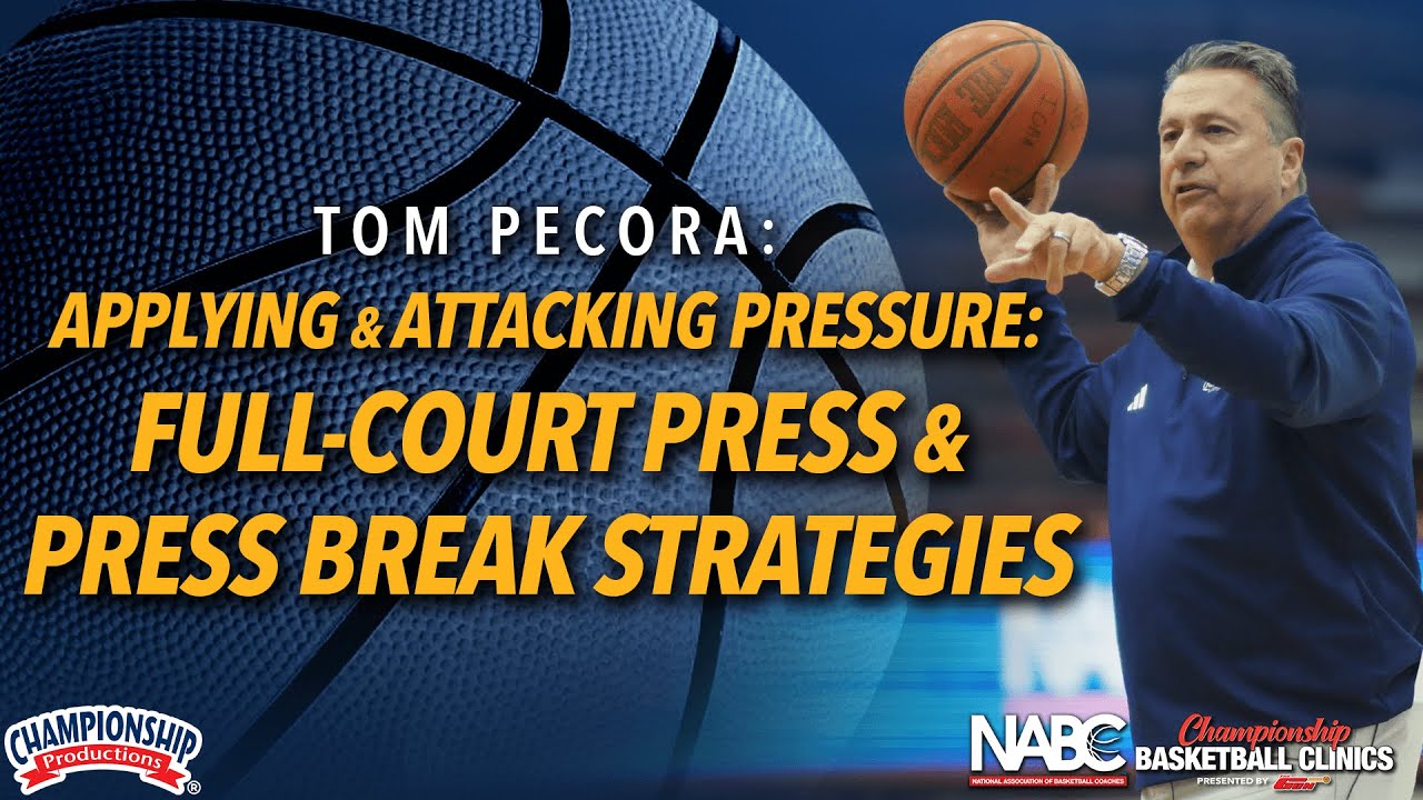 Applying & Attacking Pressure: Full-Court Press & Press Break Strategies