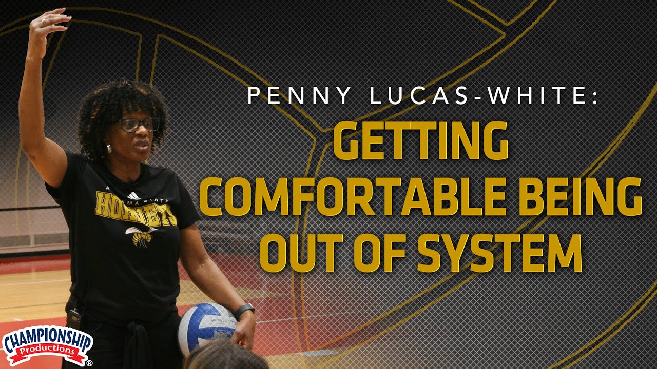 Penny Lucas-White: Getting Comfortable Being Out of System