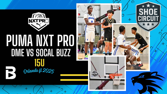 DME Battles SoCal Buzz at Puma Nationals | 15U Highlights – Orlando, FL