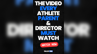 The Video Every Parent Athlete and Program Director  Must Watch!