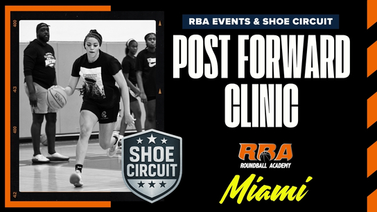 Roundball Academy x Shoe Circuit Host First Annual Post & Forward Clinic in South Florida