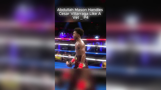 Abdullah Mason Handles Cesar Villarraga Like A Vet _P4 #toprankboxing...