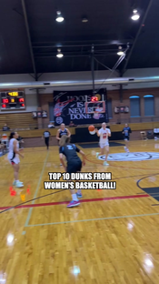 The top 10 dunks from women’s basketball! #fyp #basketball #dunk #for...