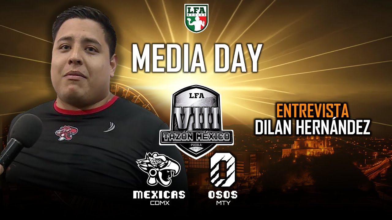 "Somos la mejor línea de México"/ Dilan Hernández Mexicas/LFA 2025/TMVIII